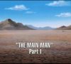 The Main Man, Part 2