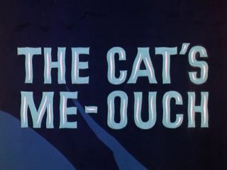 The Cat’s Me-Ouch
