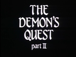 The Demon’s Quest: Part 2