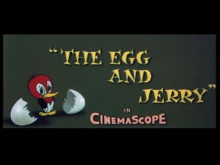 The Egg And Jerry