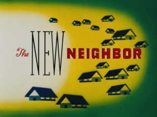 The New Neighbor