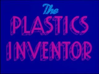 The Plastic Inventor