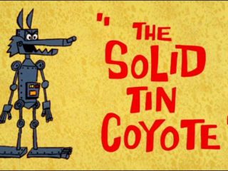 The Solid Tin Coyote