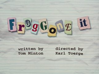 Froggone It