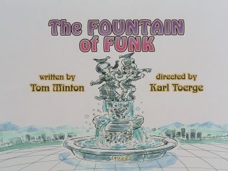 The Fountain of Funk