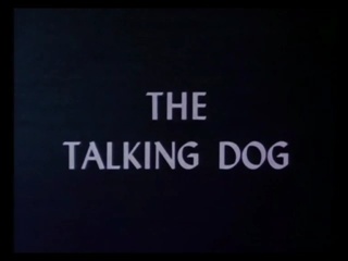 The Talking Dog