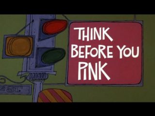 Think Before You Pink