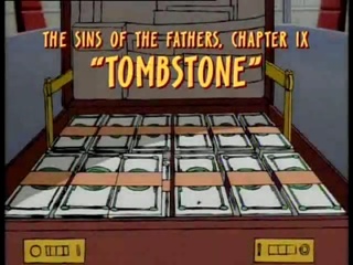 Sins of the Fathers Chapter 9: Tombstone