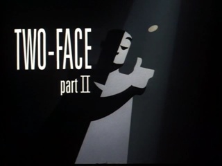 Two-Face: Part 2