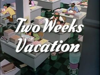 Two Weeks Vacation
