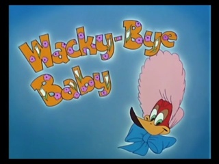 Wacky-Bye Baby